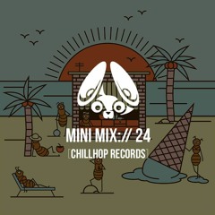 Stereofox Mini Mix://24 - Label [Chillhop Records]