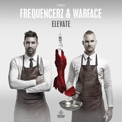 Frequencerz & Warface - Elevate [OUT NOW]