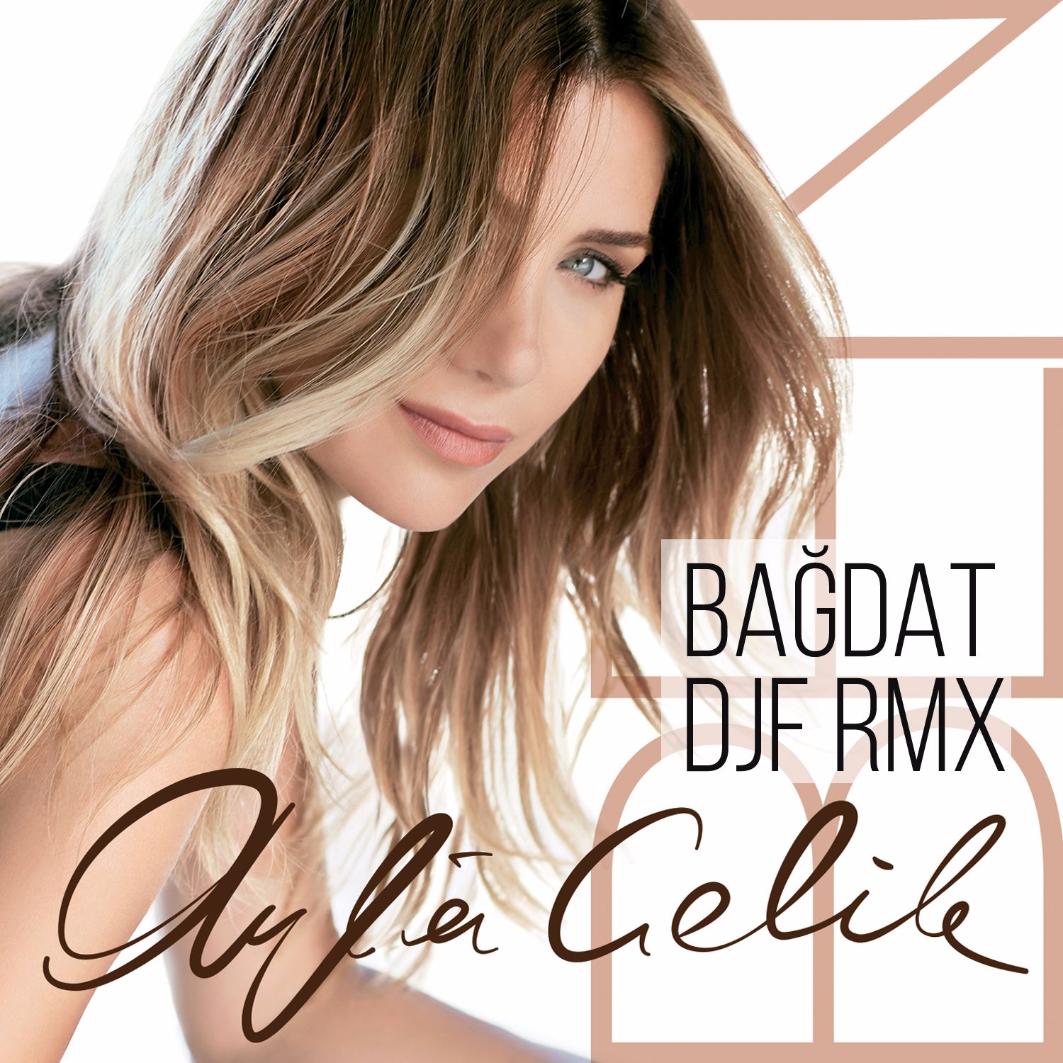 Ayla Celik – Bagdat (Djf Remix)