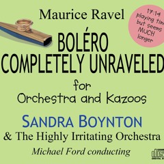 Bolero Completely Unraveled