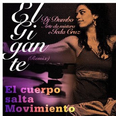 DJ Dumbo feat Ieda Cruz - El Gigante (Remix)