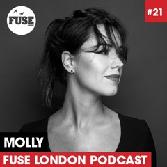 FUSE Podcast #21 - Molly