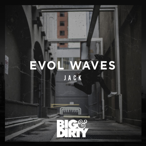 Evol Waves - Jack | Out now