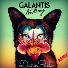 No Money (DarkSide Remix)