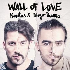 Karetus - Wall Of Love Feat. Diogo Piçarra