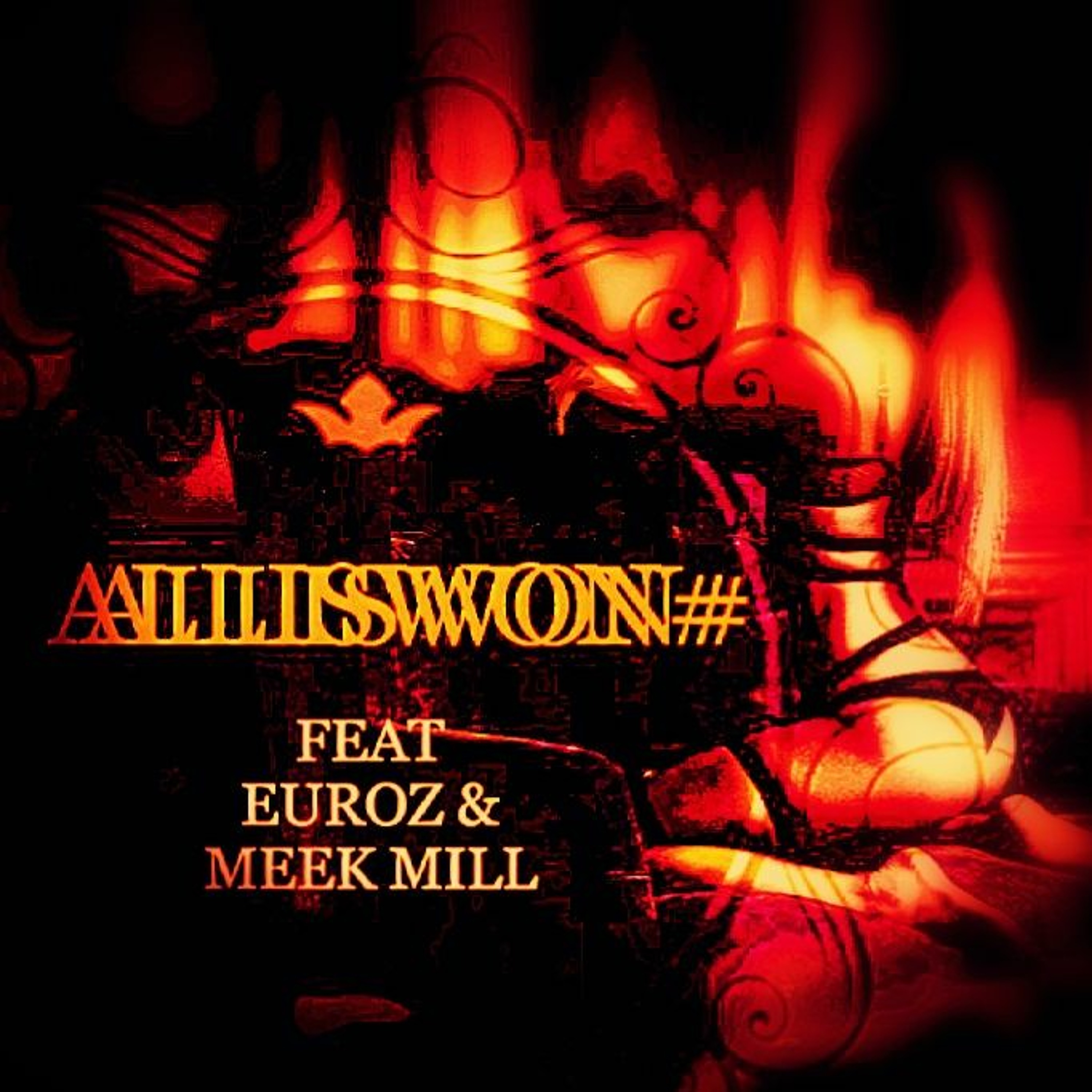 Alliswon ft Euroz & Meek Mill episode artwork