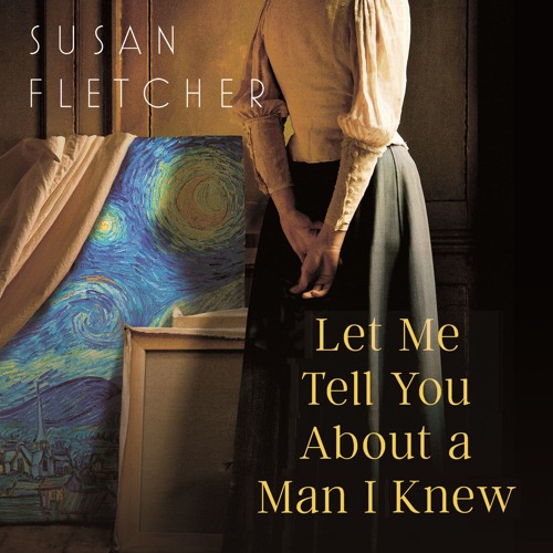 Let Me Tell You About A Man I Knew by Susan Fletcher (Audiobook Extract)