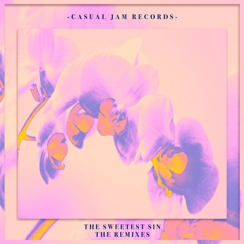 RÆVE - The Sweetest Sin (Matthew Heyer Remix) [Casual Jam Records]