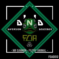 D'N'D - Mr Gannon / Filthy Animal (Frogs On Acid) OUT NOW !!!