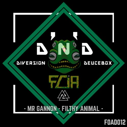 D'N'D - Mr Gannon / Filthy Animal (Frogs On Acid) OUT NOW !!!