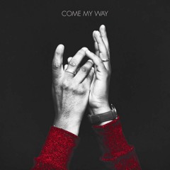 Komplex - Come My Way