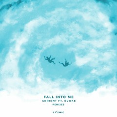 Fall Into Me (feat. Evoke) (Arcade Blaster Remix)
