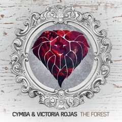 Cymba & Victoria Rojas - The Forest