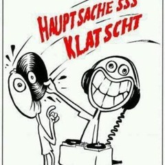 Hauptsache Es Klatscht !