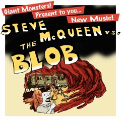 Steve McQueen Vs. The Blob