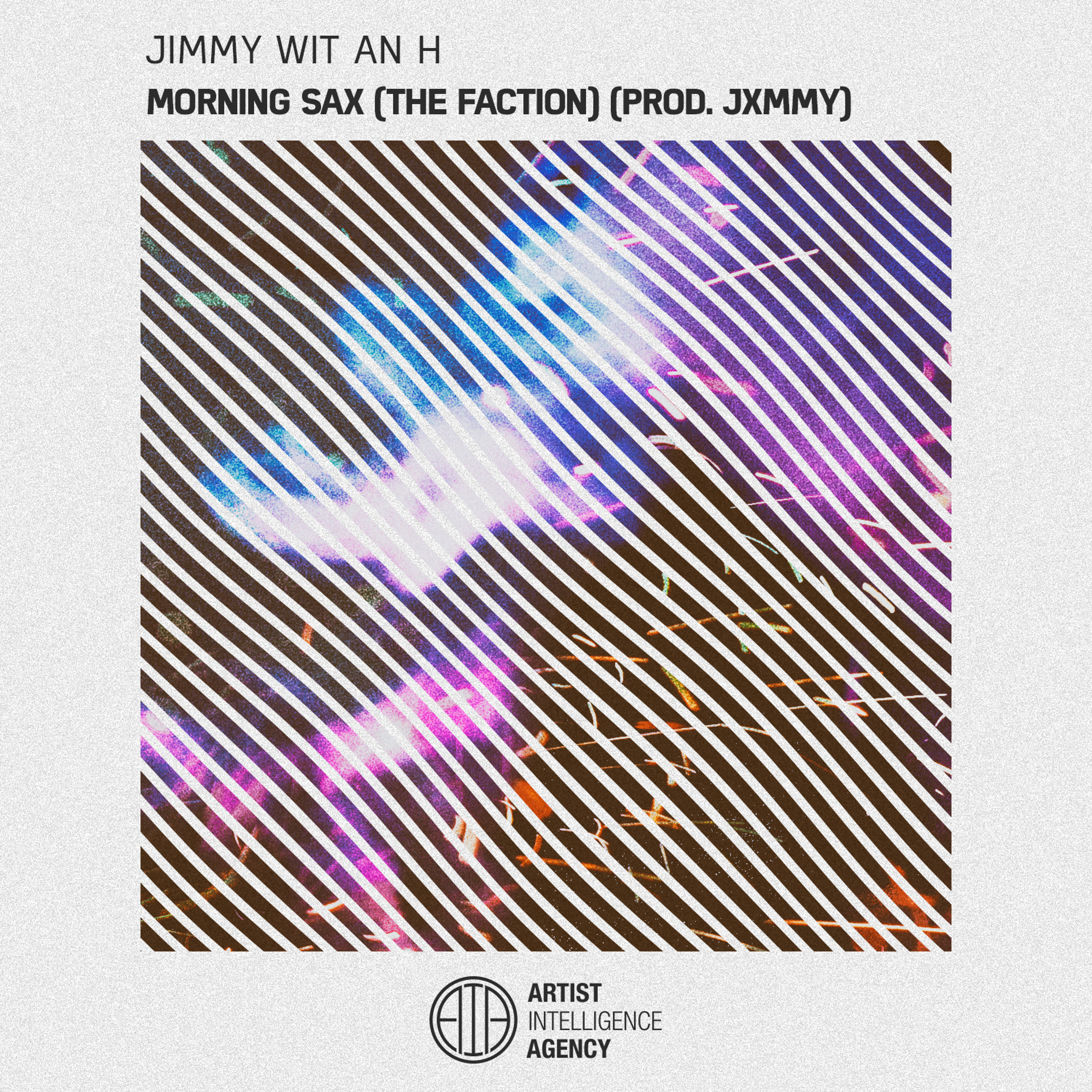 Jimmy Wit An H - Morning Sax (The Faction) (Prod. JXMMY)