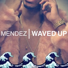Waved Up