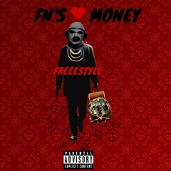 FN's,Love & Money