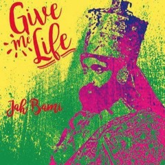 Jah Bami - Give Me Life [Sebat Records 2016]