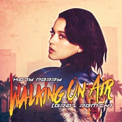 K80 Perry - Walkin On Air (Graz Remix)