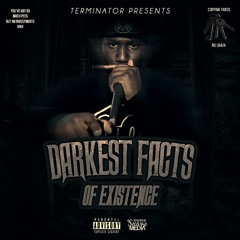 Terminator - Darkest Facts Of Existence - 03 I'm So Greasy