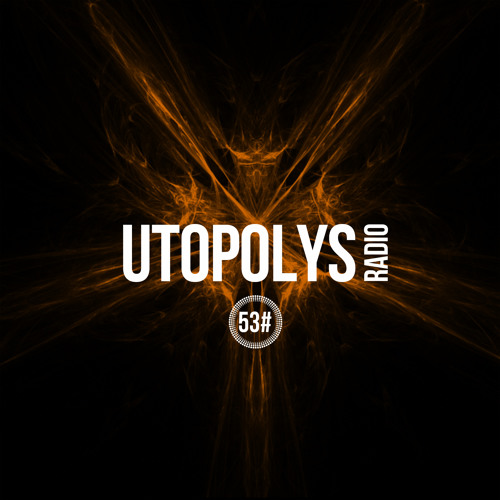 Utopolys Radio 053 - Uto Karem Live From Maze, Athens, Greece