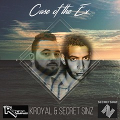 K Royal & Secret Sinz - Case Of The Ex **FREE DOWNLOAD**(same page re-edit 2016)