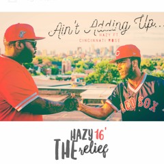 Ain't Adding Up ft Cincinnati Rose