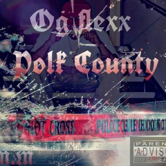 Flexx- Polk County (Produced By Mikey B Beats)