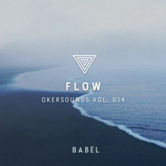 FLOW - Okersounds Vol. 014