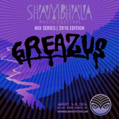 Shambhala Mix Series 2016 - GREAZUS