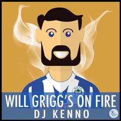 Will Grigg's On Fire (Remix)