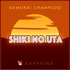 "Shiki No Uta" - Samurai Champloo (English Cover By Sapphire <2016 ver.>)