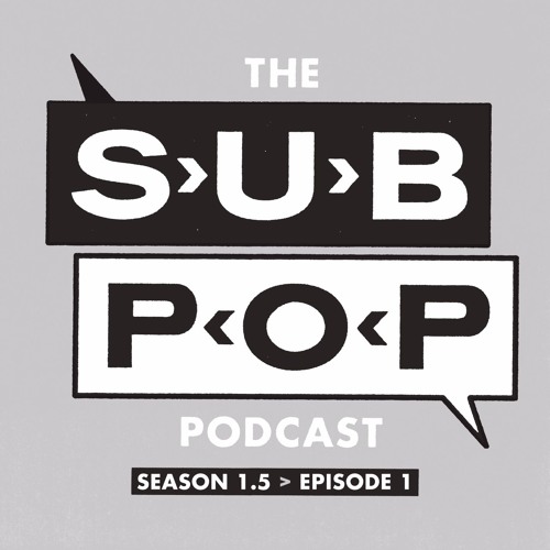 The Sub Pop Podcast: "Sound Friend" w/ Hollow Earth Radio [S 1.5, EP 01]