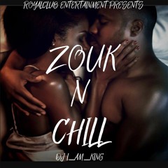 DJ IAM KING "ZOUK & CHILL"
