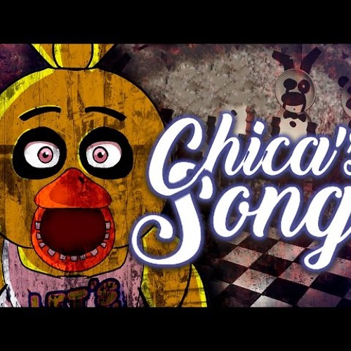 CHICA'S SONG By ITownGamePlay - La Canción De Chica De Five Nights At Freddy's
