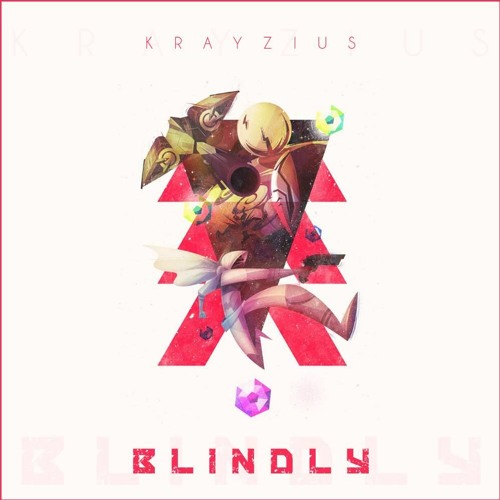 Krayzius - Blindly