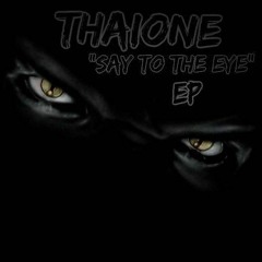 SAY TO THE EYE MASTERED