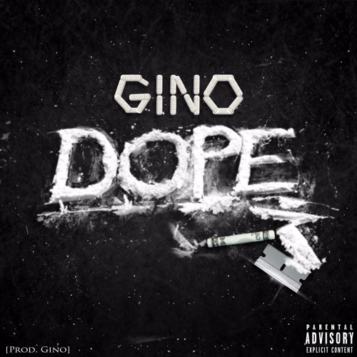 Gino - Dope [Prod. By Gino]