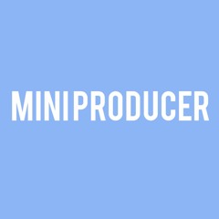 Miniproducer.com | Purchase Your Tracks Today