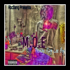 M.O.E (MoneyOvaErythang)