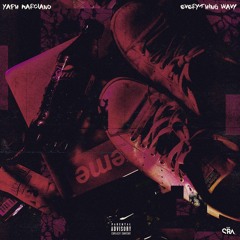 Everything Wavy (VIDEO IN DESCRIPTION)