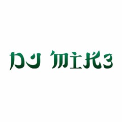DJ MiK3