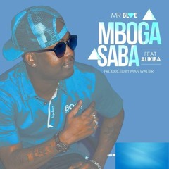 MR BLUE Ft. ALIKIBA - MBOGA SA | mtokambali.com