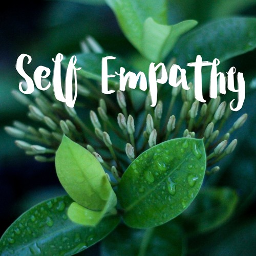 Self Empathy