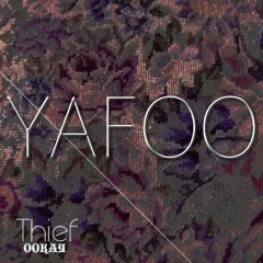 Ookay - Thief (YAFOO Remix)