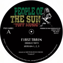 FIRST TRAIN V. 1 (Dougie Tuff)