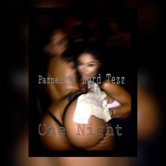 One Night feat Parnell 99