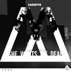 DeBoer X CAZZETTE X AronChupa - She Wants Me Dead Milenight Mashup