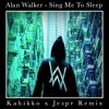 Alan Walker - Sing Me To Sleep (Kahikko & Jespr Remix)